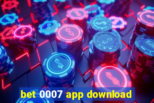 bet 0007 app download